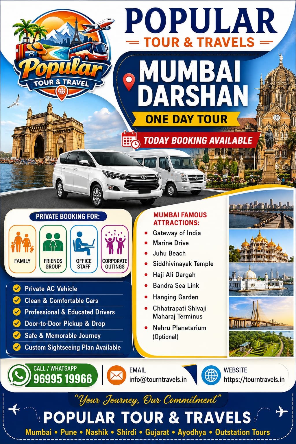 Mumbai Darshan - Gateway of India Marine Drive Juhu Beach Siddhivinayak Temple Haji Ali Dargah Bandra-Worli Sea Link Hanging Gardens Chhatrapati Shivaji Maharaj Terminus Elephanta Caves Nehru Planetarium, Sanjay Gandhi National Park Kanheri Caves EsselWorld Area (Gorai) G | Popular Tour & Travels